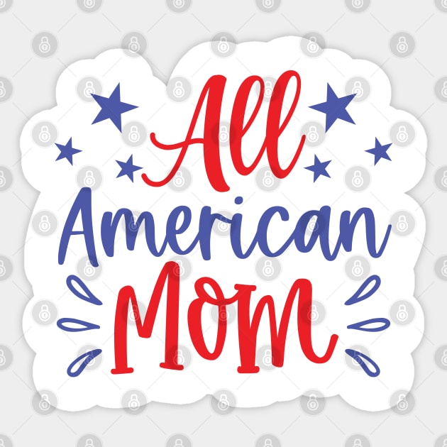 All American Mom Sticker by Sohidul Islam